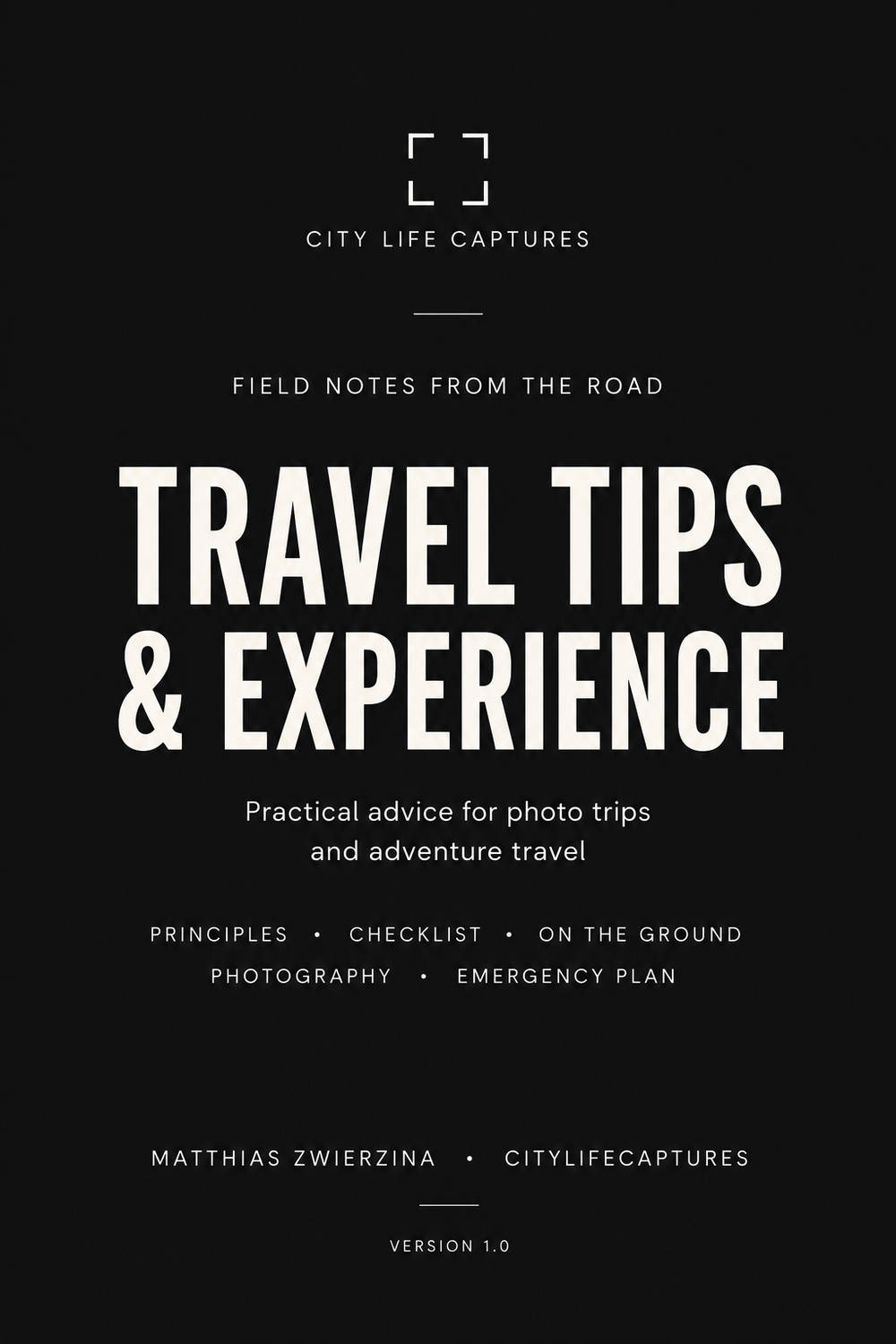 Travel Tips & Experience — Field Notes