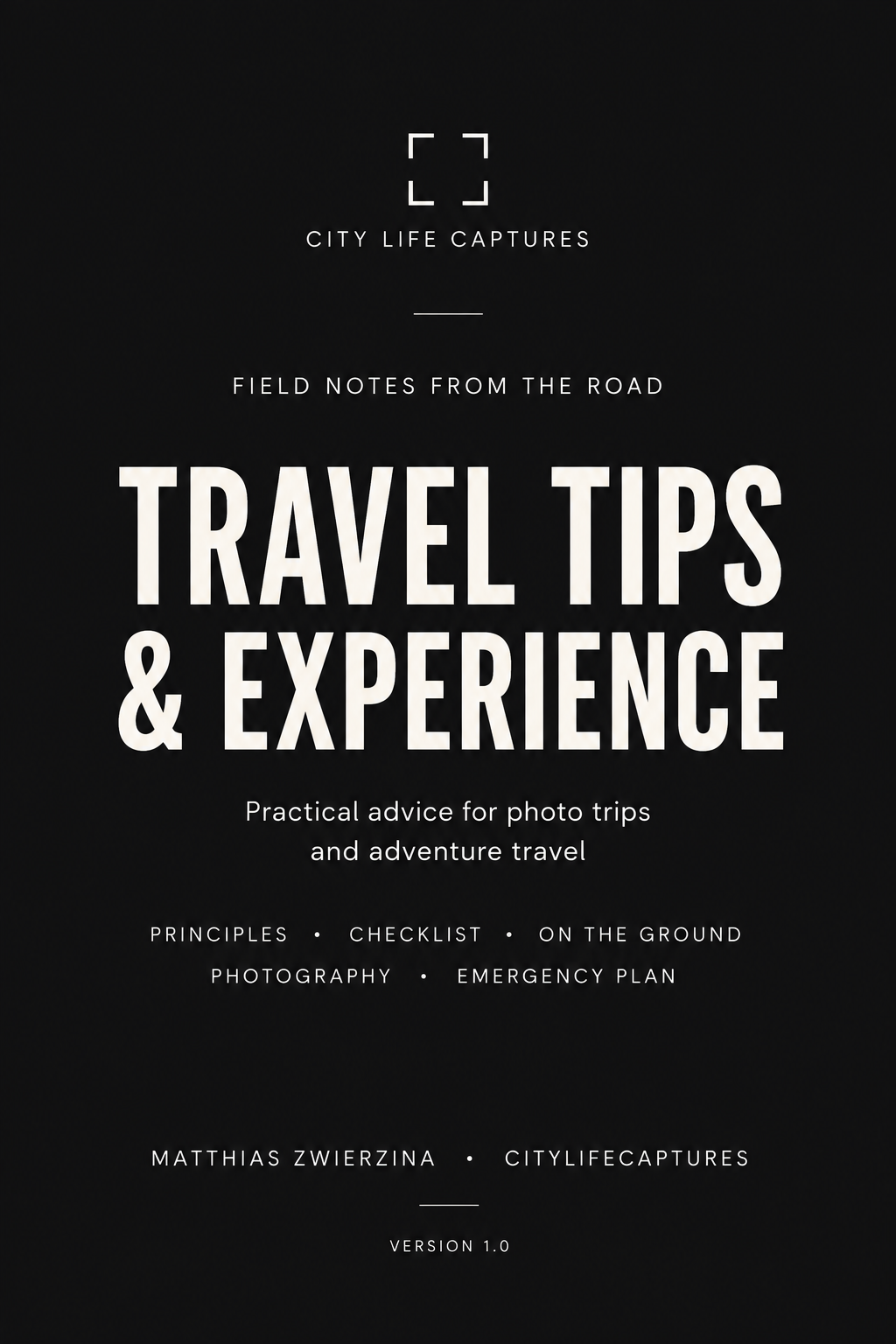 Travel Tips & Experience — Field Notes