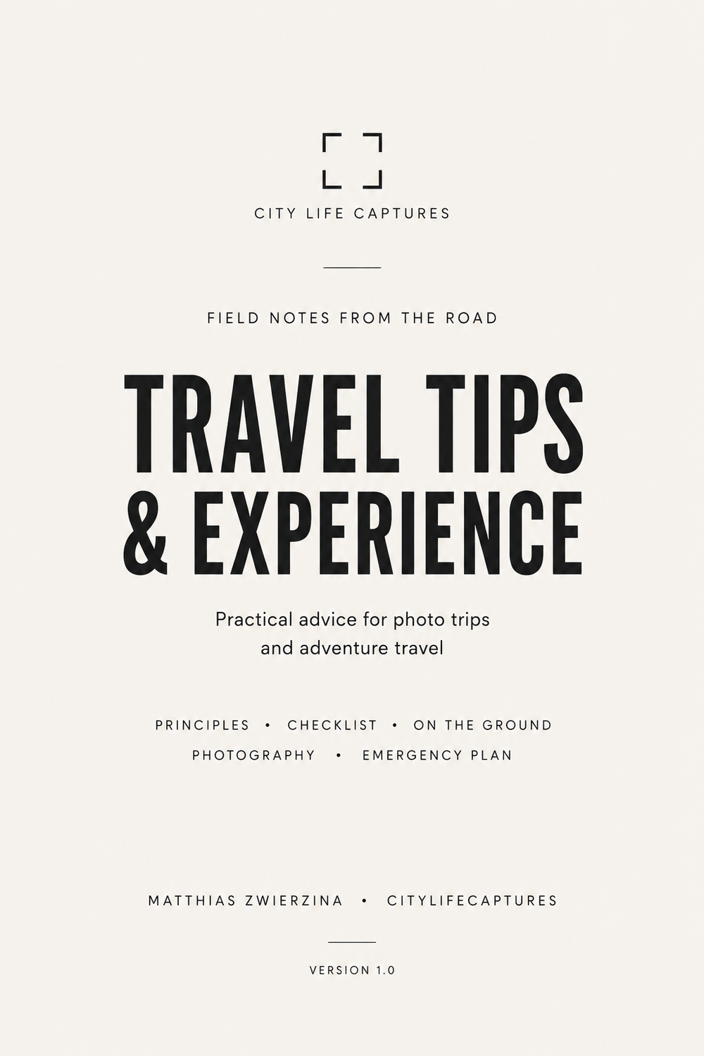 Travel Tips & Experience — Field Notes