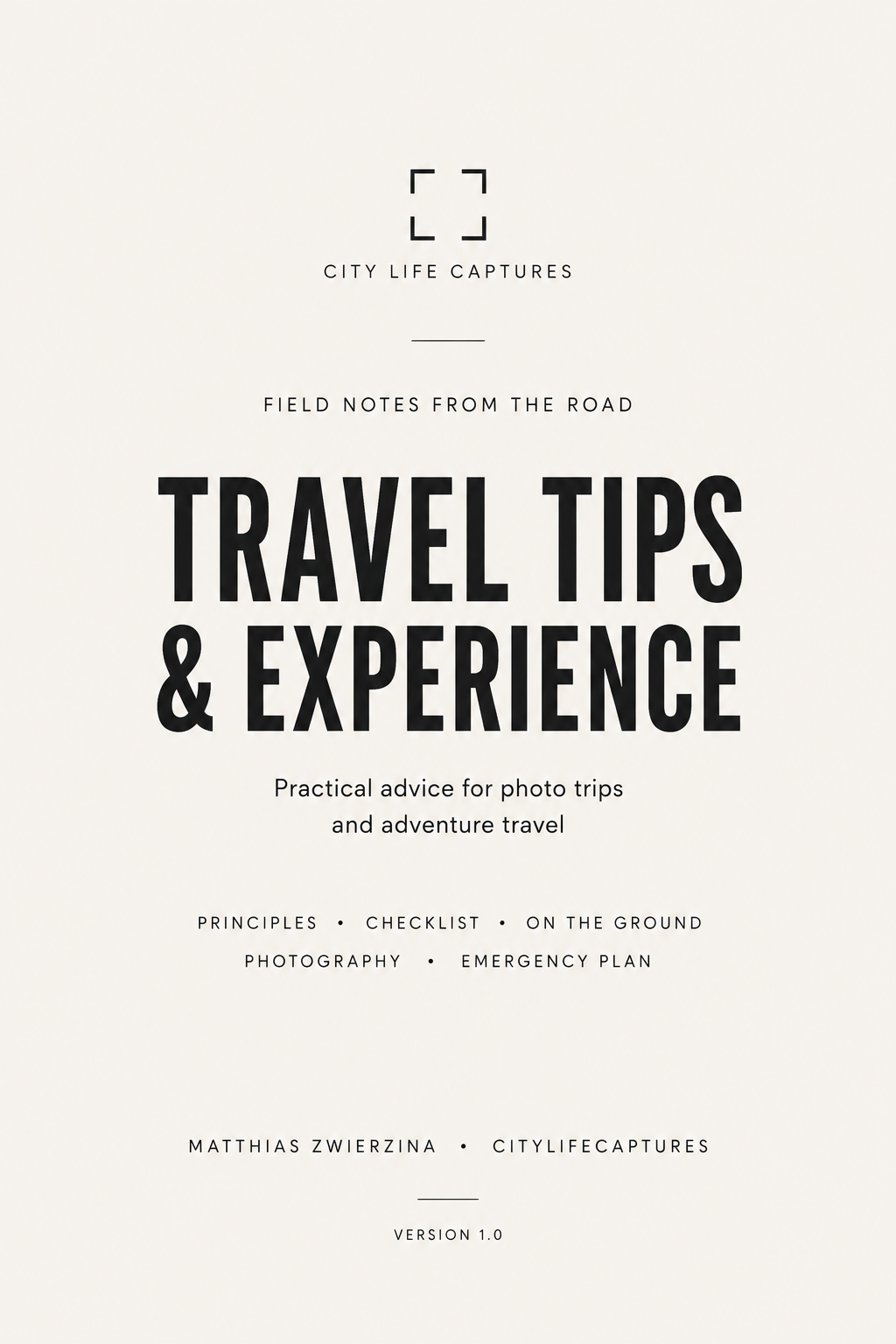 Travel Tips & Experience — Field Notes